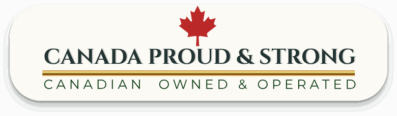 Canada Proud & Strong — Canadian Owned & Operated